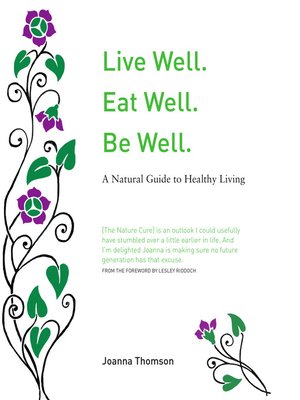 cover image of Live Well. Eat Well. Be Well.
